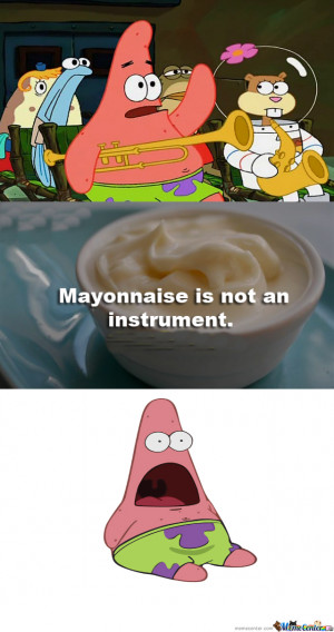 No Patrick Swag Is Not An Instrument Mayonnaise