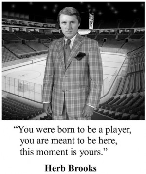 Herb Brooks Miracle on Ice Quote to 1980 USA Ice Hockey Team