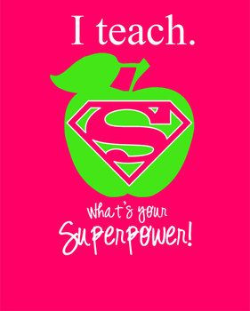 teach What's Your Superpower - editable, print, you personalize
