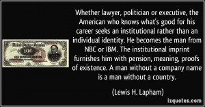 Whether lawyer, politician or executive, the American who knows what's ...
