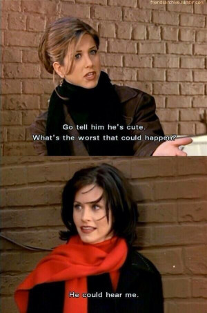 Rachel: Go tell him he’s cute . What’s the worst that could happen ...