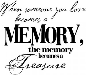 quotes and sayings | In Loving Memory of