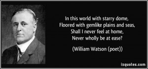More William Watson (poet) Quotes