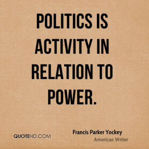 Francis Parker Yockey Politics Quotes