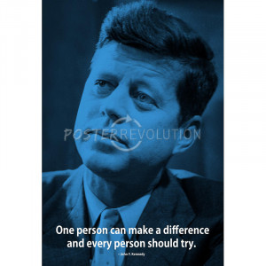 John F. Kennedy Make A Difference iNspire Quote Poster - 24x36
