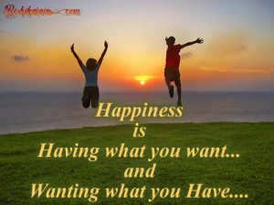 Happiness Quotes, Pictures, Want Quotes,Inspirational Quotes ...