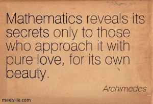 Math Quotes Galileo | ... its own beauty. secrets, mathematics, love ...