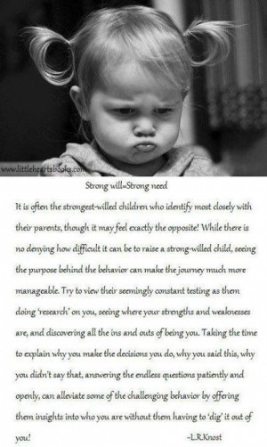 Strong willed Children
