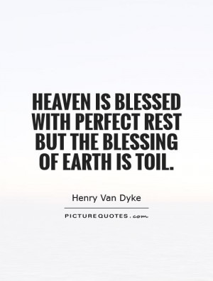 Heaven Quotes Earth Quotes Henry Van Dyke Quotes