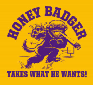 honey badger takes what he wants in the end a source says that s why ...