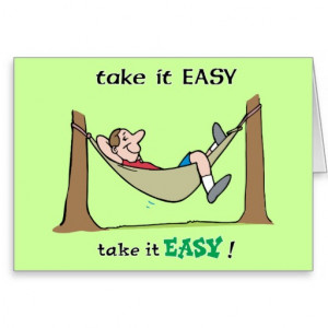 Take It Easy ~ Relax In A Hammock Saying Greeting Cards