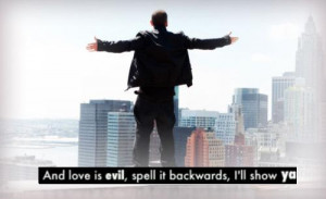 Love Is Evol Eminem http://www.tumblr.com/tagged/love+is+evol