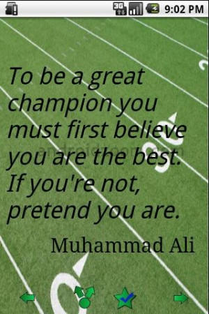 ... Best If You’re Not Pretend You Are ” - Muhammad Ali ~ Sports Quote