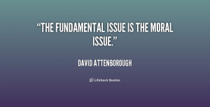 ... David-Attenborough-the-fundamental-issue-is-the-moral-issue-168106.png