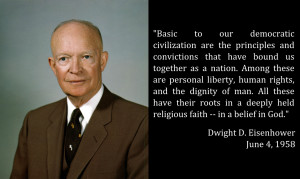 Words from Our Presidents: Eisenhower on Our Shared Convictions