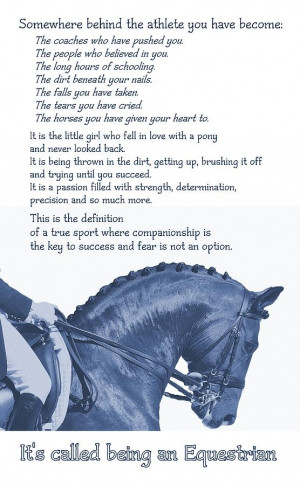 It's called being an Equestrian.