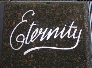 eternal life what exactly is eternity eternity is a difficult concept ...