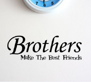 ... and retail]BIG Brothers make the best friends - Wall Quote Decals q-64