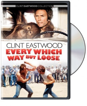 ... 2010 titles every which way but loose every which way but loose 1978