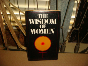 1971 The Wisdom of Woman Hippie Mod Sayings Quotes Poetry Woman Love ...