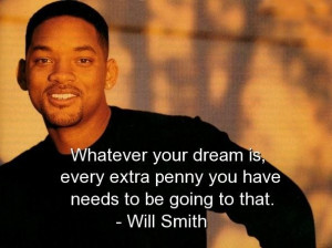 Will smith dreams quote