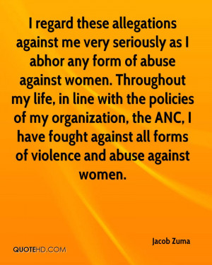 regard these allegations against me very seriously as I abhor any ...