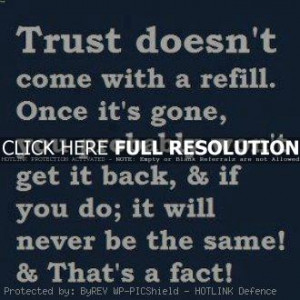 Brainy Quotes Trust Quotes About Trust Issues and Lies In a ...