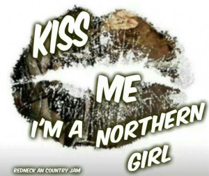 Northern Girl who can rock it like a Southern. #countrygirlatheart