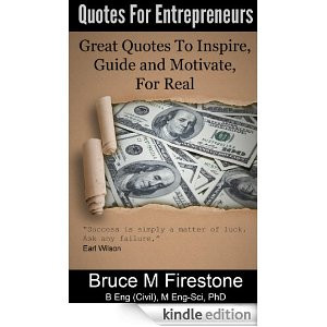 ... Quotes To Inspire, Guide and Motivate, For Real (How to Get Rich, For