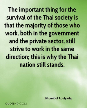 The important thing for the survival of the Thai society is that the ...