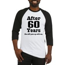 60th Anniversary Funny Quote Baseball Jersey for