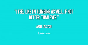 quote-Aron-Ralston-i-feel-like-im-climbing-as-well-29977.png