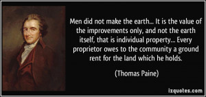 ... community a ground rent for the land which he holds. - Thomas Paine