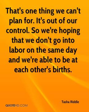 More Tasha Riddle Quotes