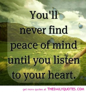 Famous Peace of Mind Quotes with Images - Picture - Photos - youll ...