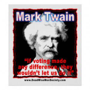 Mark Twain Voting Difference Quote Posters