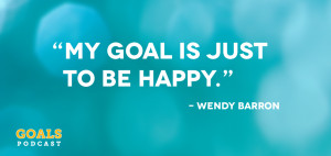 QUOTE - My goal is just to be happy