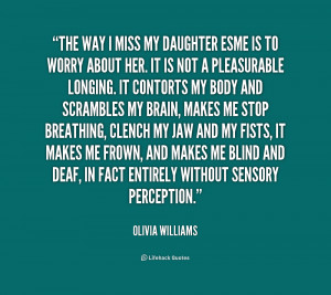 quote-Olivia-Williams-the-way-i-miss-my-daughter-esme-215000_1.png