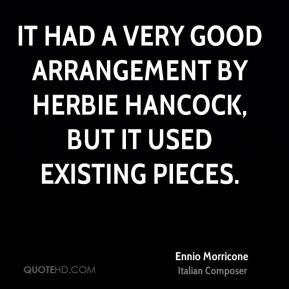 Ennio Morricone - It had a very good arrangement by Herbie Hancock ...