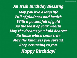 Irish Quotes About Life And Happiness: May You Live A Long Life Full ...
