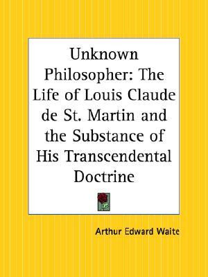 ... Claude de St. Martin and the Substance of His Transcendental Doctrine