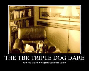 The TBR Triple Dog Dare Challenge
