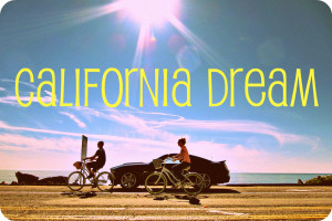 California Dream
