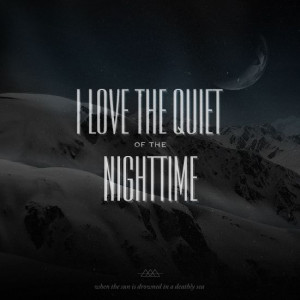 ... {quote} // I love the quiet of the nighttime by Tobias van Schneider