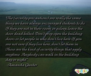 The (security precautions) are really the same