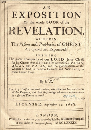 An exposition of the whole book of the Revelation by hanserd knollys