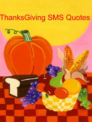 Thanksgiving SMS | Thanksgiving Quotes