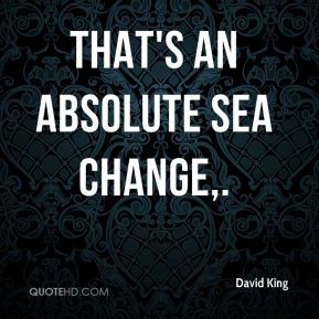 Sea change Quotes