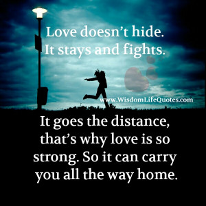 Love will fight till the end, no matter the task.