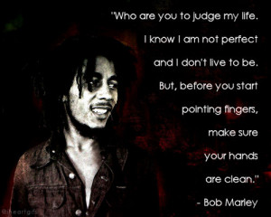 Who are you to judge my life, I know i am not perfect and i don’t ...